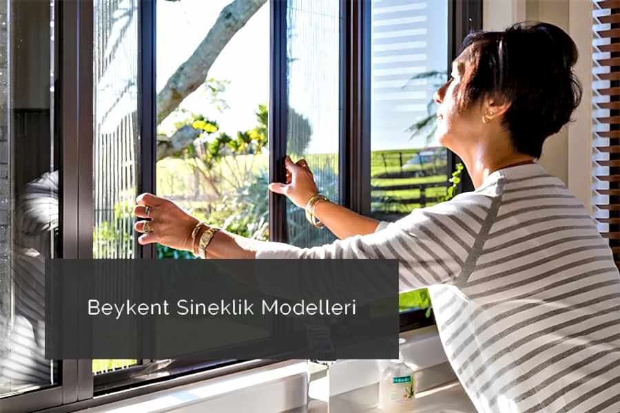 Beykent Sineklik Modelleri