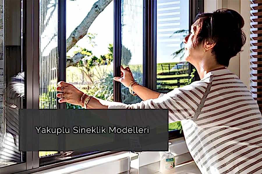 Yakuplu Sineklik  Modelleri
